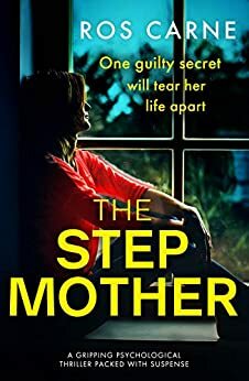 The Stepmother by Ros Carne