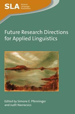 Future Research Directions for Applied Linguistics by 