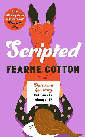 Scripted by Fearne Cotton