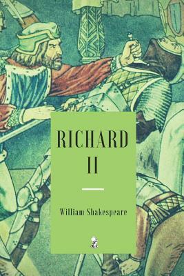 Richard II by William Shakespeare