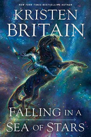 Falling in a Sea of Stars by Kristen Britain