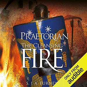 The Cleansing Fire by S.J.A. Turney