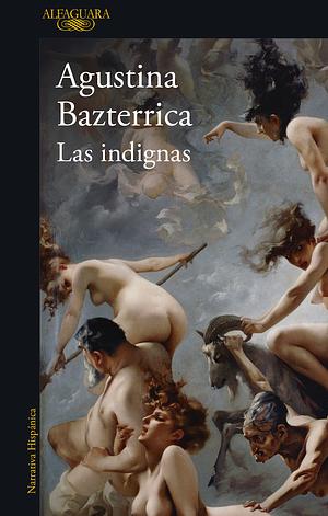  Las indignas by Agustina Bazterrica