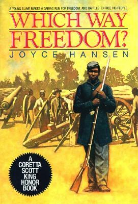 Which Way Freedom? by Joyce Hansen