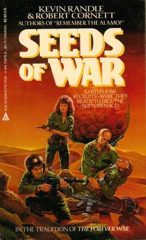 Seeds of War(Seeds of War, #1) by Robert Cornett, R. Cornett, Kevin D. Randle