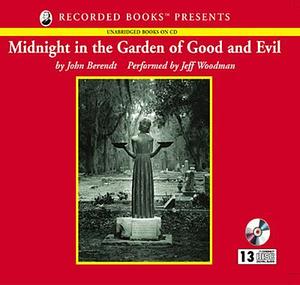 Midnight In The Garden Of Good And Evil by John Berendt