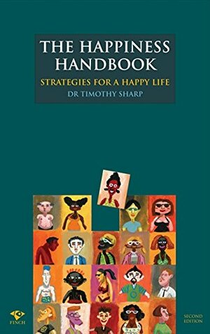 The Happiness Handbook by Timothy J. Sharp