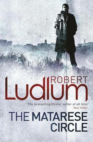 The Matarese Circle / The Parsifal Mosaic by Robert Ludlum