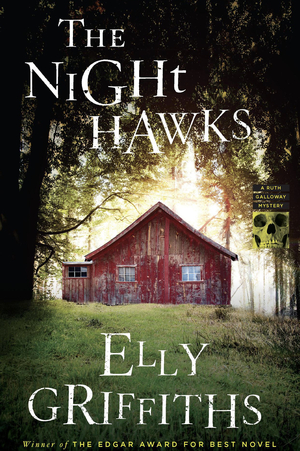The Night Hawks by Elly Griffiths