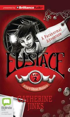 Eustace by Catherine Jinks