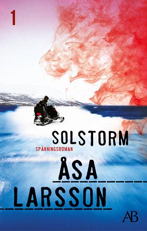 Solstorm by Åsa Larsson