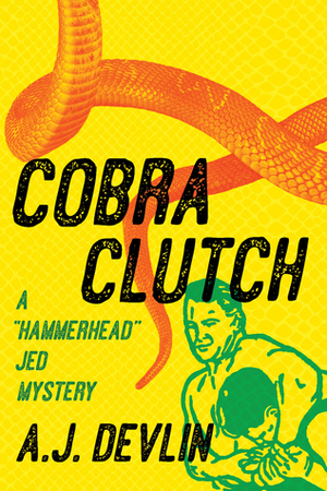 Cobra Clutch by A.J. Devlin