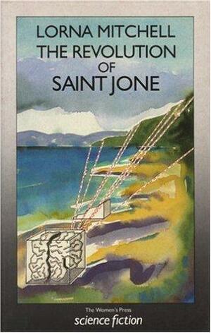 The Revolution of Saint Jone by Lorna Mitchell