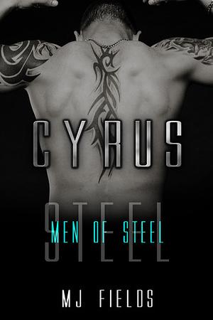 Cyrus by MJ Fields