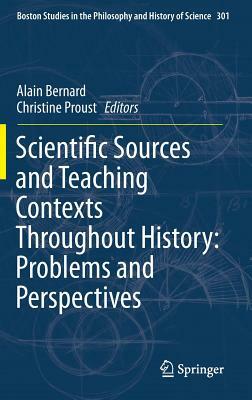 Scientific Sources and Teaching Contexts Throughout History: Problems and Perspectives by 