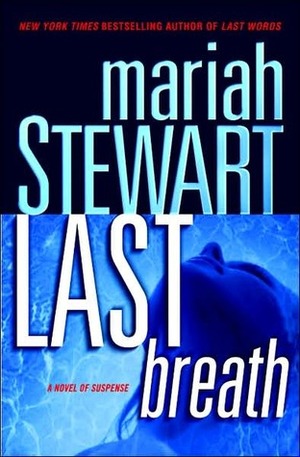 Last Breath by Mariah Stewart