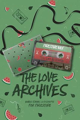 The Love Archives by Cynthia A. Rodriguez