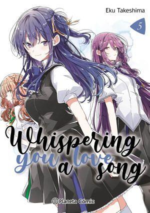 Whispering You a Love Song, Vol. 5 by Eku Takeshima