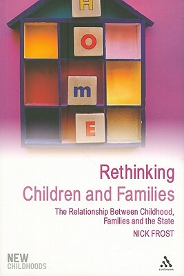 Rethinking Children and Families by Nick Frost