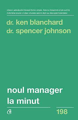 Noul manager la minut by Kenneth H. Blanchard, Spencer Johnson