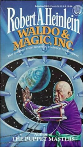 Waldo & Magic, Inc. by Robert A. Heinlein