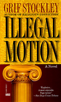 Illegal Motion by Grif Stockley