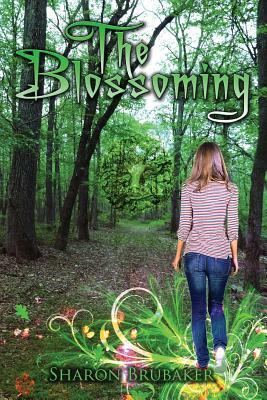 The Blossoming: The Third book in "The Green Man Series" by Sharon Brubaker