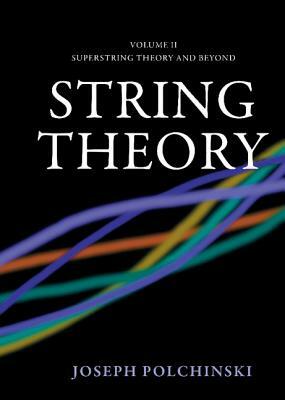 String Theory by Joseph Polchinski