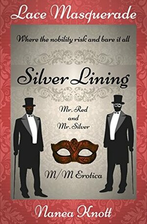 Silver Lining (Lace Masquerade) by Nanea Knott