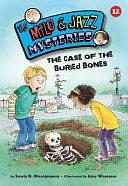 The Case of the Buried Bones by Lewis B. Montgomery