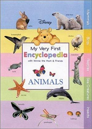 My Very First Encylopedia with Winnie the Pooh and Friends: Animals by Susan Ring, Teresa Domnauer, Thea Feldman, Thea Feldman