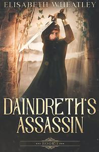 Daindreth's Assassin by Elisabeth Wheatley