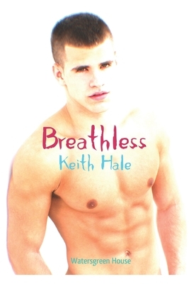 Breathless by Keith Hale