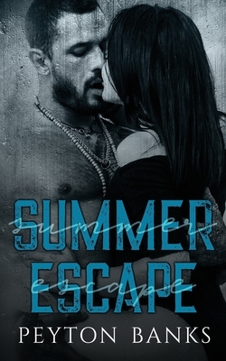 Summer Escape by Peyton Banks