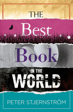 The Best Book in the World by Peter Stjernström, Rod Bradbury
