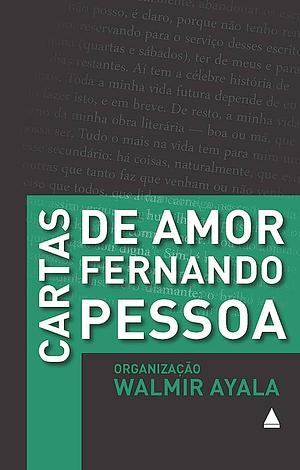 Cartas de amor by Fernando Pessoa