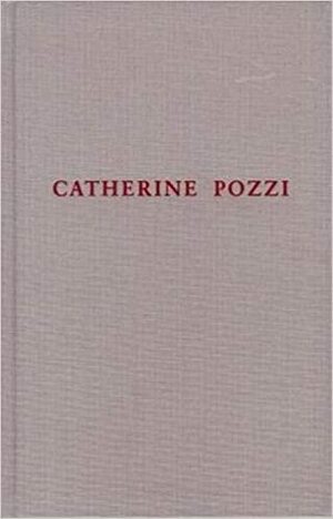 Catherine Pozzi: Poemes/Gedichte/Poems by Catherine Pozzi