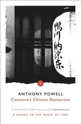 Casanova's Chinese Restaurant by Anthony Powell