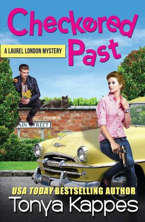 Checkered Past by Tonya Kappes