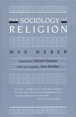 The Sociology of Religion by Max Weber