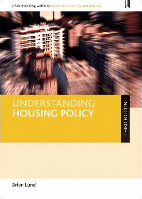 Understanding Housing Policy (Third Edition) by Brian Lund