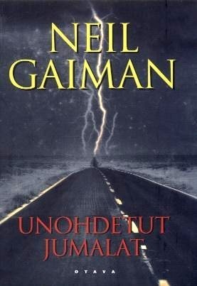 Unohdetut jumalat by Neil Gaiman