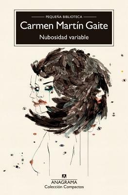 Nubosidad Variable by Carmen Martín Gaite