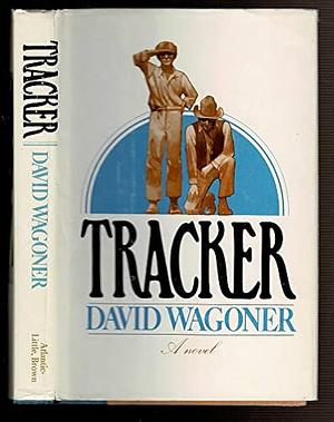 Tracker by David Wagoner