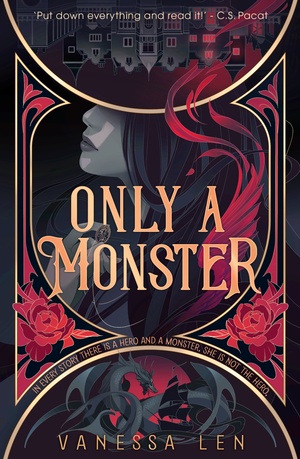 Only a Monster by Vanessa Len