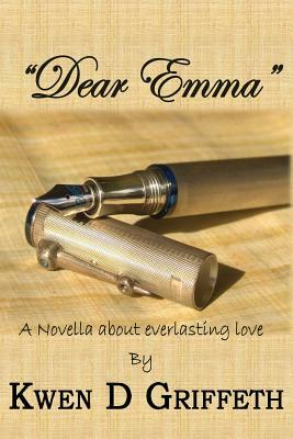"Dear Emma" by Kwen D. Griffeth