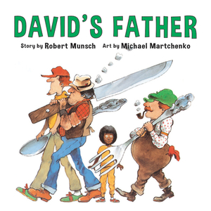 David's Father by Robert Munsch