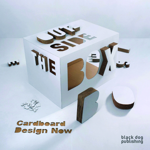 Outside the Box: Cardboard Design Now by Michael Czerwinski, Santiago Perez