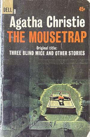 The Mousetrap by Agatha Christie