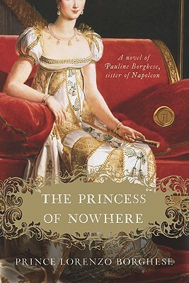 The Princess of Nowhere by Lorenzo Borghese
